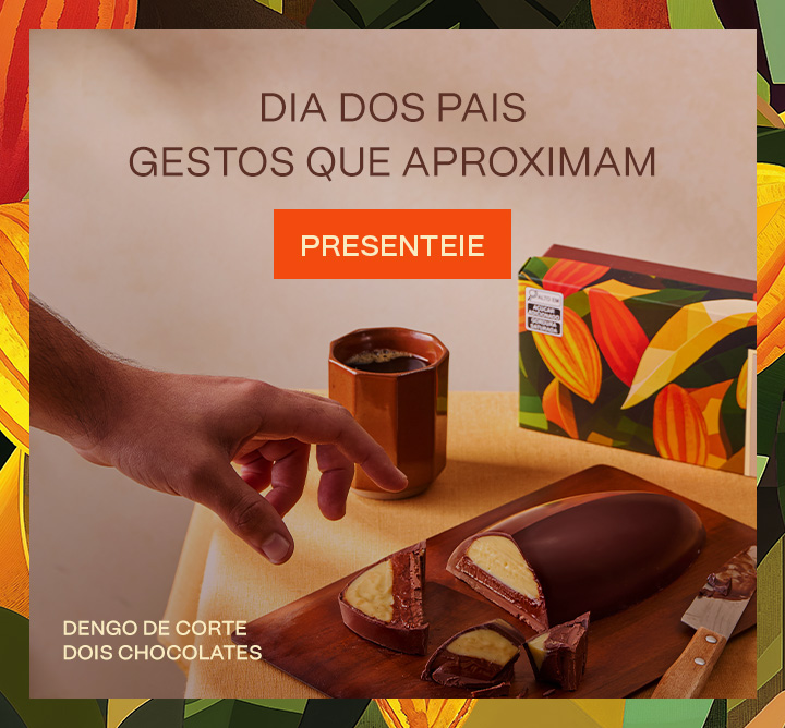 Dengo de Corte - Dia dos Pais